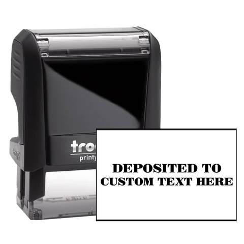 Custom DEPOSITED TO Stamp